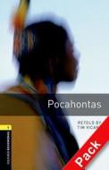 Oxford Bookworms Library: Level 1:: Pocahontas Audio Cd Pack di Tim Vicary edito da Oxford University Press