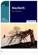 Oxford Literature Companions: Macbeth Workbook di Ken Haworth edito da OUP Oxford