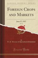 Economics, U: Foreign Crops and Markets, Vol. 14 edito da Forgotten Books