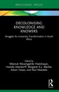 Decolonising Knowledge And Knowers edito da Taylor & Francis Ltd