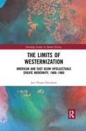The Limits Of Westernization di Jon Thares Davidann edito da Taylor & Francis Ltd