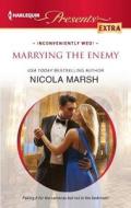 Marrying the Enemy di Nicola Marsh edito da Harlequin