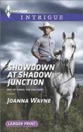 Showdown at Shadow Junction di Joanna Wayne edito da Harlequin