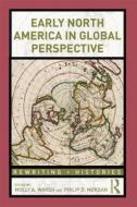 Early North America in Global Perspective edito da Taylor & Francis Ltd.