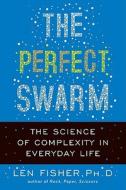 The The Science Of Complexity In Everyday Life di Len Fisher edito da The Perseus Books Group