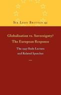Globalisation vs. Sovereignty? the European Response di Leon Brittan edito da Cambridge University Press