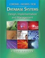 Database Systems di Steven Morris, Peter Rob, Carlos Coronel edito da Cengage Learning, Inc