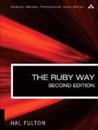 The Ruby Way di Hal Fulton edito da Pearson Education (us)