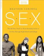 S.E.X., second edition di Heather Corinna edito da INGRAM PUBLISHER SERVICES US