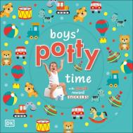 Boys' Potty Time [With Sticker(s)] di Dawn Sirett edito da DK Publishing (Dorling Kindersley)