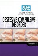 Obsessive-Compulsive Disorder di Bruce M. Hyman, Cherry Pedrick edito da Twentyfirst Century Books