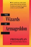 The Wizards of Armageddon di Fred M. Kaplan edito da Stanford University Press