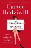 The Widow's Guide to Sex and Dating di Carole Radziwill edito da Henry Holt & Company