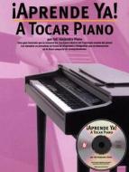 A Tocar Piano [With CD] di Inti Alejandra Viana edito da Omnibus Press