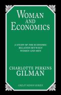 Women and Economics di Charlotte Perkins Gilman edito da PROMETHEUS BOOKS