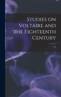 Studies on Voltaire and the Eighteenth Century; 51 di Anonymous edito da LIGHTNING SOURCE INC