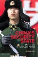 China's Security State di Xuezhi Guo edito da Cambridge University Press