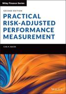 Practical Risk-Adjusted Performance Measurement di Carl R. Bacon edito da WILEY
