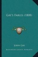 Gayacentsa -A Centss Fables (1808) di John Gay edito da Kessinger Publishing