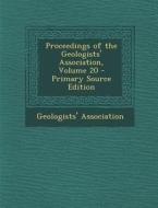 Proceedings of the Geologists' Association, Volume 20 edito da Nabu Press