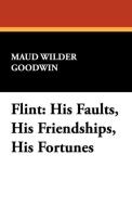 Flint di Maud Wilder Goodwin edito da Wildside Press