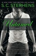 Untamed di S. C. Stephens edito da FOREVER