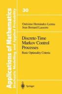 Discrete-Time Markov Control Processes di Onesimo Hernandez-Lerma, Jean B. Lasserre edito da Springer New York