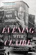 An Evening with Claire di Gaito Gazdanov edito da Overlook Duckworth