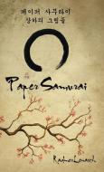 Paper Samurai di Radmer Lenasch edito da Partridge Singapore
