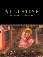 Augustine: Conversions to Confessions di Robin Lane Fox edito da Tantor Audio