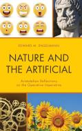 Nature and the Artificial di Edward Engelmann edito da Lexington Books