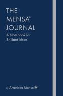 Mensa Journal: A Notebook for Brilliant Ideas di American Mensa edito da SKYHORSE PUB