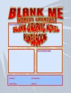 Blank Me - Premium Blank Graphic Novel Panelbook - Blue: Worlds Greatest Blank Graphic Novel Panelbook di C. M. Harris edito da Createspace