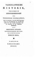 Vaderlandsche Historie, Vervattende de Geschiedenissen Der Vereenidge Nederlanden, Etc di Martinus Stuart edito da Createspace