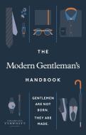 The Modern Gentleman's Handbook di Charles Tyrwhitt edito da Ebury Publishing
