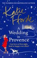 A Wedding In Provence di Katie Fforde edito da Cornerstone