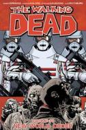 The Walking Dead Volume 30: New World Order di Robert Kirkman edito da Image Comics