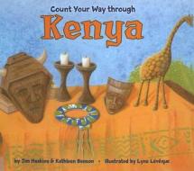 Count Your Way Through Kenya di James Haskins, Kathleen Benson edito da Millbrook Press