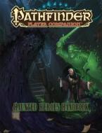 Pathfinder Player Companion: Haunted Heroes Handbook di Paizo Publishing edito da PAIZO