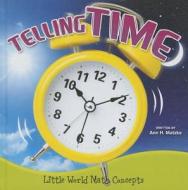 Telling Time di Ann Matzke edito da Rourke Educational Media