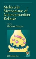 Molecular Mechanisms of Neurotransmitter Release edito da Humana Press