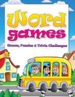 Word Games (Games, Puzzles & Trivia Challenges) di Speedy Publishing Llc edito da Speedy Publishing LLC