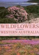 Wildflowers of Southern Western Australia di Margaret G. Corrick edito da Rosenberg Publishing Pty Ltd
