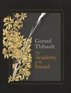 The Academy of the Sword di Gerard Thibault edito da AEON BOOKS LTD