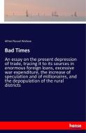 Bad Times di Alfred Russel Wallace edito da hansebooks