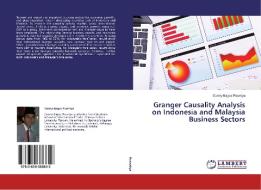 Granger Causality Analysis on Indonesia and Malaysia Business Sectors di Donny Bagus Prasetya edito da LAP Lambert Academic Publishing