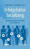 Erfolgsfaktor Socializing di Lioba Werth, Christopher Thum edito da Springer-Verlag GmbH