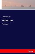 William Pitt di Lord Macaulay edito da hansebooks