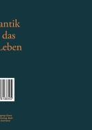 Romantik und das gute Leben di Wolfgang Glass edito da Books on Demand