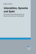 Interaktion, Sprache und Spiel di Helga Andresen edito da Gunter Narr Verlag